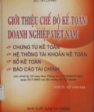 Ebook Giới thiệu chế độ kế toán doanh nghiệp Việt Nam: Phần 2 - PGS.TS. Võ Văn Nhị